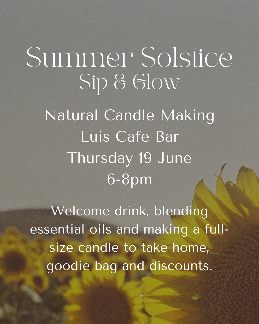 Summer Solstice Sip & Glow Candle Making & Drinks 19 June - Luis by the park, Tynemouth